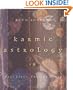 Karmic Astrology: Past Lives, Present Loves