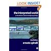 The Interpreted World: An Introduction to Phenomenological Psychology