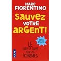 Sauvez votre argent ! : Mon r�gime sant� pour vos �conomies