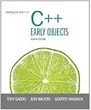 Starting Out with C++: Early Objects (8th Edition)