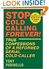 Stop Cold Calling Forever