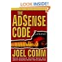 The AdSense Code: What Google Never Told You About Making Money with AdSense