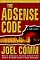 The AdSense Code: What Google Never Told You About Making Money with AdSense