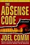 The AdSense Code: What Google Never Told You About Making Money with AdSense The AdSense Code: What Google Never Told You About Making Money with AdSense