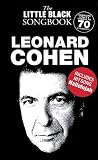 Leonard Cohen - The Little Black Songbook: Chords/Lyrics