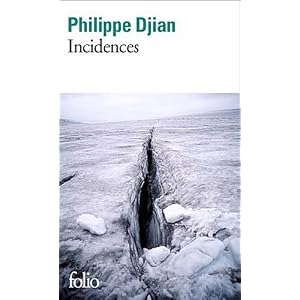 Incidences - Philippe Djian