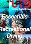Unified Team Diving (5thD-X) Essentials of Recreational Diving DVD