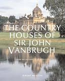 Cover of The Country Houses of John Vanbrugh by Jeremy Musson 1845130979