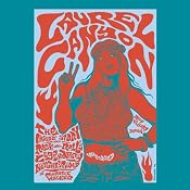 Laurel Canyon: The Inside Story of Life in L.A.'s Legendary Rock and Roll Neighborhood | [Michael Walker]