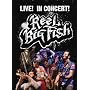 Reel Big Fish Live! In Concert!