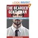 The Bearded Gentleman: The Style Guide to Shaving Face