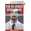 The Bearded Gentleman: The Style Guide to Shaving Face