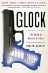 Glock: The Rise of America's Gun