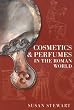 Cosmetics & Perfumes in the Roman World