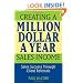 Creating a Million-Dollar-a-Year Sales Income: Sales Success through Client Referrals