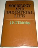 Sociology and industrial life