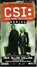 CSI: Crime Scene Investigation Serial (CSI: Crime Scene Investigation (IDW))