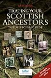 Tracing your Scottish ancestors : a guide to ancestry research in the National Archives of Scotland