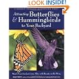 Attracting  Butterflies & Hummingbirds to Your Backyard
