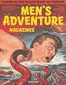 Men's Adventure Magazines: 25 Jahre TASCHEN