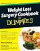 Search : Weight Loss Surgery Cookbook For Dummies (For Dummies (Cooking))