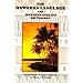Hawaiian Language and Hawaiian English Dictionary a Complete Grammar