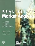 Buy : Real Estate Market Analysis: A Case Study Approach