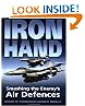 Iron Hand: Smashing the Enemy's Air Defences