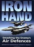 Iron Hand: Smashing the Enemys Air Defences