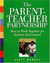 The Parent-Teacher Partnership: How to Work Together for Student Achievement