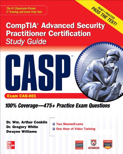 CASP CompTIA Advanced Security Practitioner Certification Study Guide (Exam CAS-001) (Certification Press)