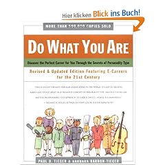 Do What You Are: Discover the Perfect Career for You Through the Secrets of Personality Type: Discovering Your Perfect Career...