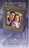 No Time to Cry (Dawn Rochelle Novels)