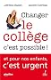 Changer le coll�ge c'est possible !