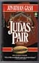The Judas Pair