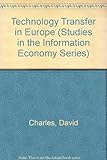 Technology transfer in Europe : public and private networks