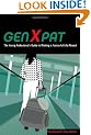 GenXpat: The Young Professional's Guide to Making a Successful Life Abroad