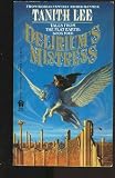 Delirium's Mistress : A Novel of the Flat Earth (Flat Earth Series)