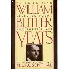 Selected Poems and Three Plays of William Butler Yeats