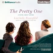 The Pretty One: A Novel about Sisters | [Lucinda Rosenfeld]