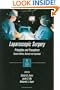 Laparoscopic Surgery: Principles and Procedures, Second Edition, Revised and Expanded
