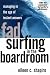 Books : Fad Surfing In The Boardroom: Managing In The Age Of Instant Answers