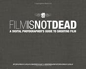 Amazon.com: Film Is Not Dead: A Digital Photographer's Guide to Shooting Film (Voices That Matter) (9780321812803): Jonathan Canlas, Kristen Kalp: Books