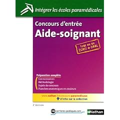 Concours d'entr�e Aide-soignant - Tout en un �crit + oral