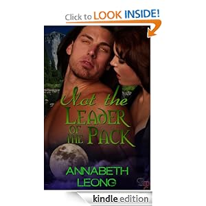 Amazon.com: Not The Leader Of The Pack eBook: Annabeth Leong: Kindle Store