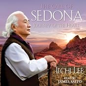 The Call of Sedona: Journey of the Heart | [Ilchi Lee]