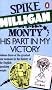 Monty, His Part in My Victory: War Biography Vol. 3