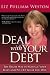  : Deal With Your Debt