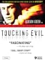 Touching Evil: The Complete Collection