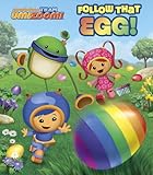 Follow that Egg! (Team Umizoomi) (Glitter Board Book)